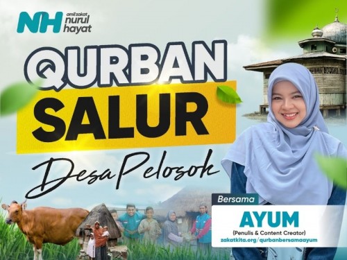 Qurban Salur Desa Pelosok Bersama Ayum